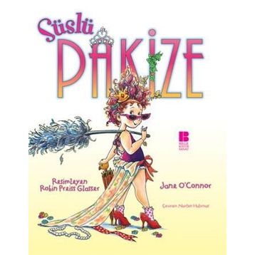 SÜSLÜ PAKİZE - JANE O`CONNOR