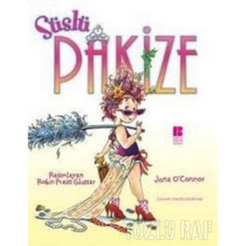 SÜSLÜ PAKİZE - JANE O`CONNOR