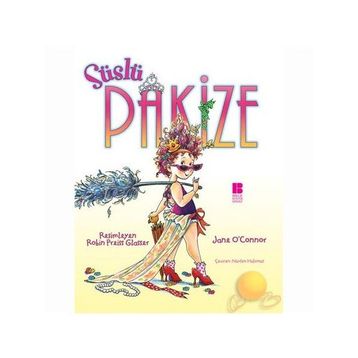 SÜSLÜ PAKİZE - JANE O`CONNOR