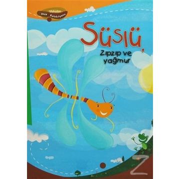 SÜSLÜ, ZIPZIP VE YAĞMUR - DAMIAN LEIBOVICH