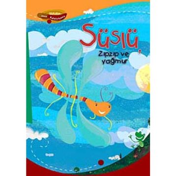 SÜSLÜ, ZIPZIP VE YAĞMUR - DAMIAN LEIBOVICH