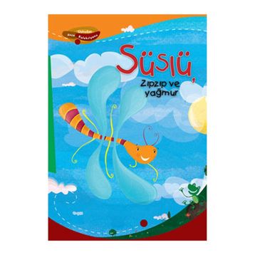 SÜSLÜ, ZIPZIP VE YAĞMUR - DAMIAN LEIBOVICH