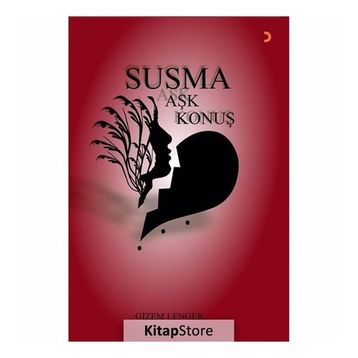 Susma Aşk Konuş - Gizem Lenger