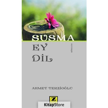 Susma Ey Dil - Ahmet Terzioğlu