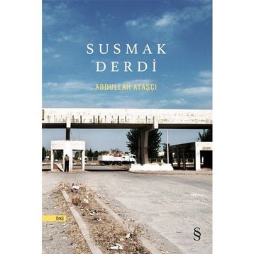 Susmak Derdi - Abdullah Ataşcı