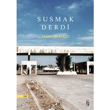 Susmak Derdi - Abdullah Ataşcı