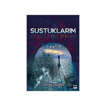 Sustuklarım - Özkan Çağatay
