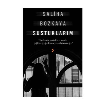 Sustuklarım - Saliha Bozkaya