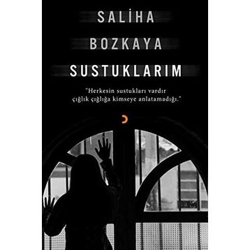 Sustuklarım - Saliha Bozkaya