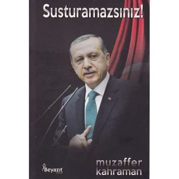 Susturamazsınız! - Muzaffer Kahraman
