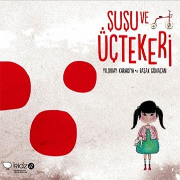 Şuşu ve Üçtekeri - Yıldıray Karakıya