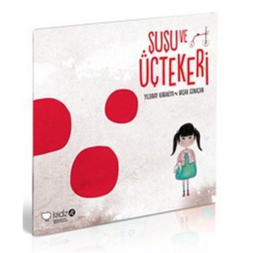 Şuşu ve Üçtekeri - Yıldıray Karakıya