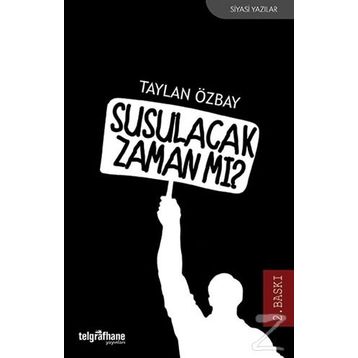 Susulacak Zaman mı? - Taylan Özbay