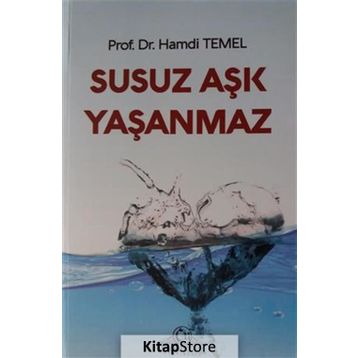 Susuz Aşk Yaşanmaz - Hamdi Temel