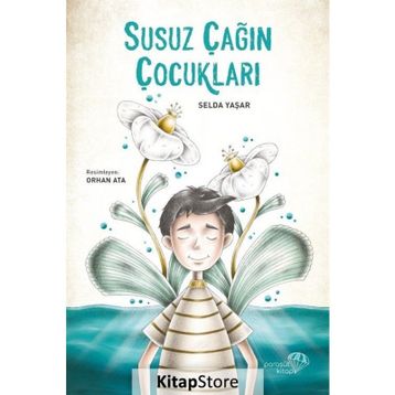 Susuz Çağın Çocukları - Selda Yaşar