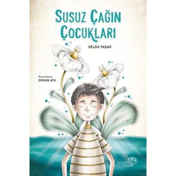 Susuz Çağın Çocukları - Selda Yaşar