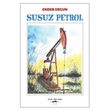 Susuz Petrol - Ender Ergün