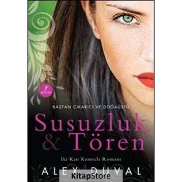 SUSUZLUK VE TÖREN İKI KAN KUMSALI ROMANI - ALEX DUVAL