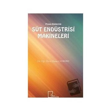 Süt Endüstrisi Makineleri - Hasan Cankurt