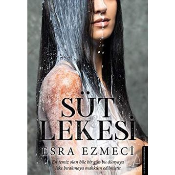Süt Lekesi - Esra Ezmeci