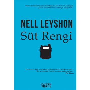 Süt Rengi - Nell Leyshon