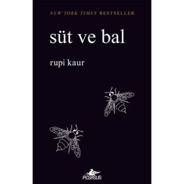 Süt ve Bal: New York Times Bestseller - Rupi Kaur