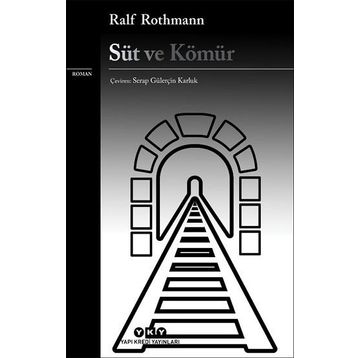 Süt ve Kömür Raif Rothmann