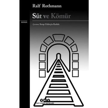 Süt ve Kömür Raif Rothmann