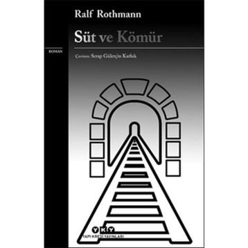 Süt ve Kömür Raif Rothmann
