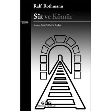 Süt ve Kömür Raif Rothmann