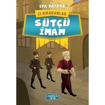 Sütçü İmam - İz Bırakanlar - Eda Bayrak