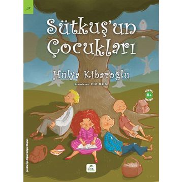 Sütkuş'un Çocukları - Hülya Kibaroğlu