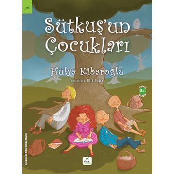Sütkuş'un Çocukları - Hülya Kibaroğlu