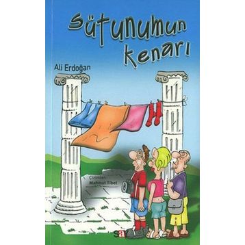 SÜTUNUMUN KENARI - ALI ERDOĞAN