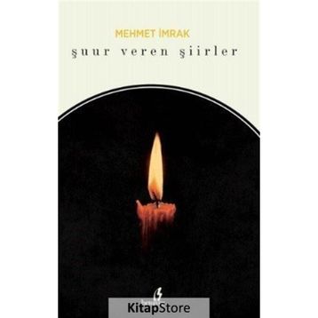 Şuur Veren Şiirler - mehmet irmak