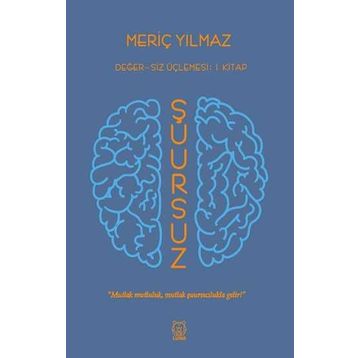 Şuursuz - Meriç Yılmaz