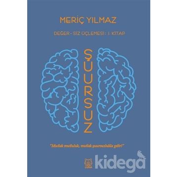 Şuursuz - Meriç Yılmaz