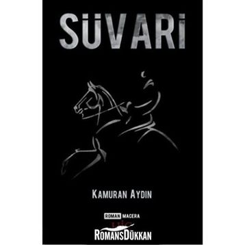 Süvari - Kamuran Aydın