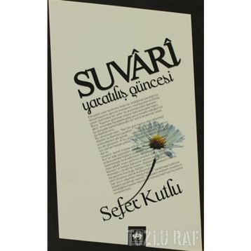 SUVARI YARATILIŞ GÜNCESİ - SEFER KUTLU