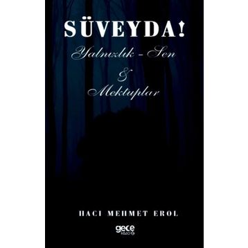 Süveyda - Hacı Mehmet Erol