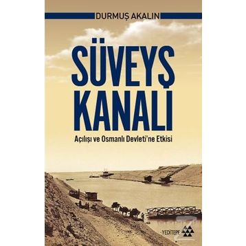 Süveyş Kanalı - Durmuş Akalın