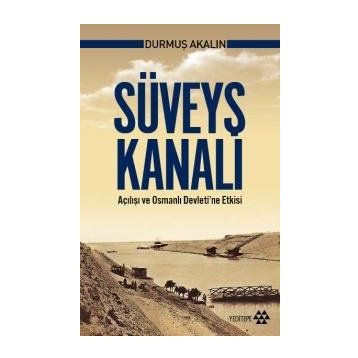 Süveyş Kanalı - Durmuş Akalın