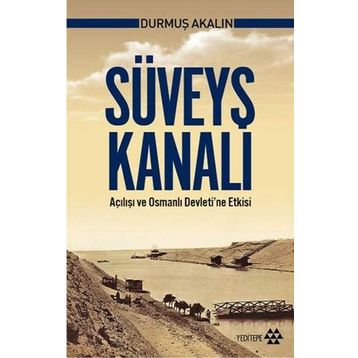 Süveyş Kanalı - Durmuş Akalın