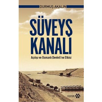 Süveyş Kanalı - Durmuş Akalın