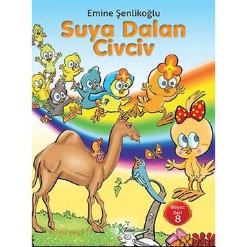 Suya Dalan Civciv Beyaz Seri 8 - Emine Şenlikoğlu