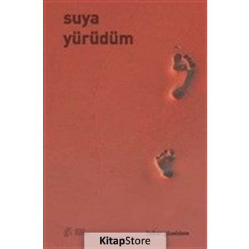 Suya Yürüdüm - Hakan Güzeldere