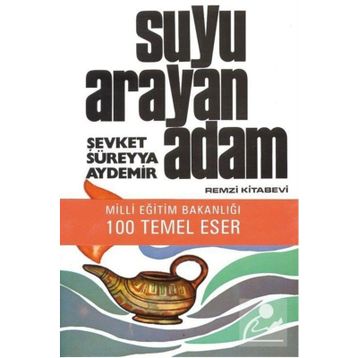 Suyu Arayan Adam - Şevket Süreyya Aydemir