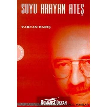 SUYU ARAYAN ATEŞ - VARCAN BARIŞ