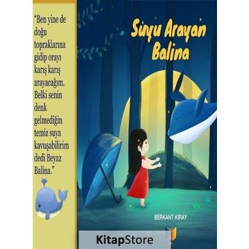 Suyu Arayan Balina - Berkant Kıray
