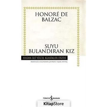 SUYU BULANDIRAN KIZ - HONORE DE BALZAC